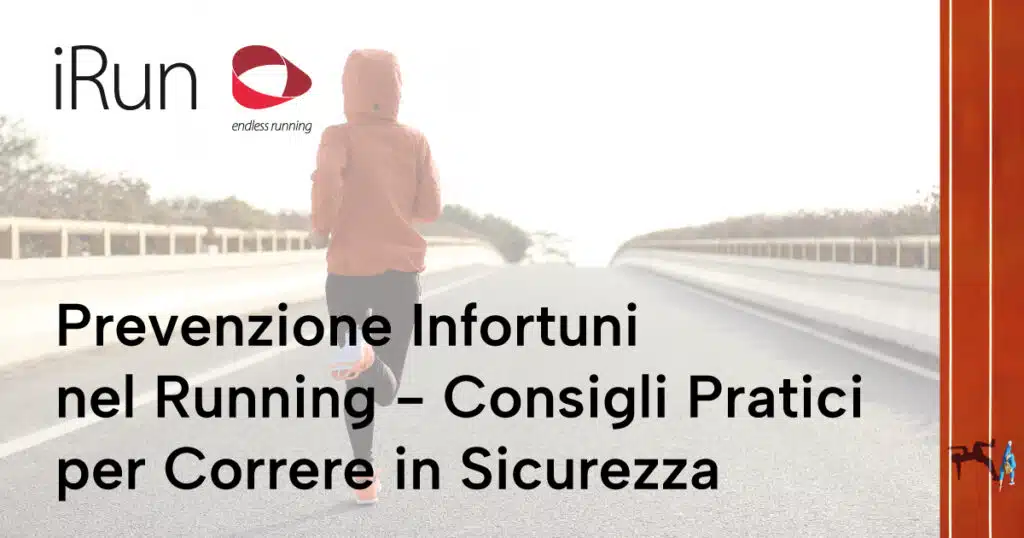 Prevenzione Infortuni nel Running - Consigli Pratici per Correre in Sicurezza