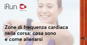 Zone di frequenza cardiaca nella corsa: cosa sono e come allenarsi