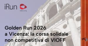 Golden Run 2026 a Vicenza: la corsa solidale non competitiva di VIOFF