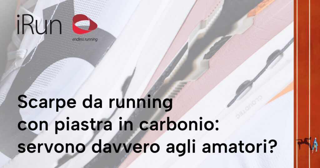 Scarpe da running con piastra in carbonio: servono davvero agli amatori?