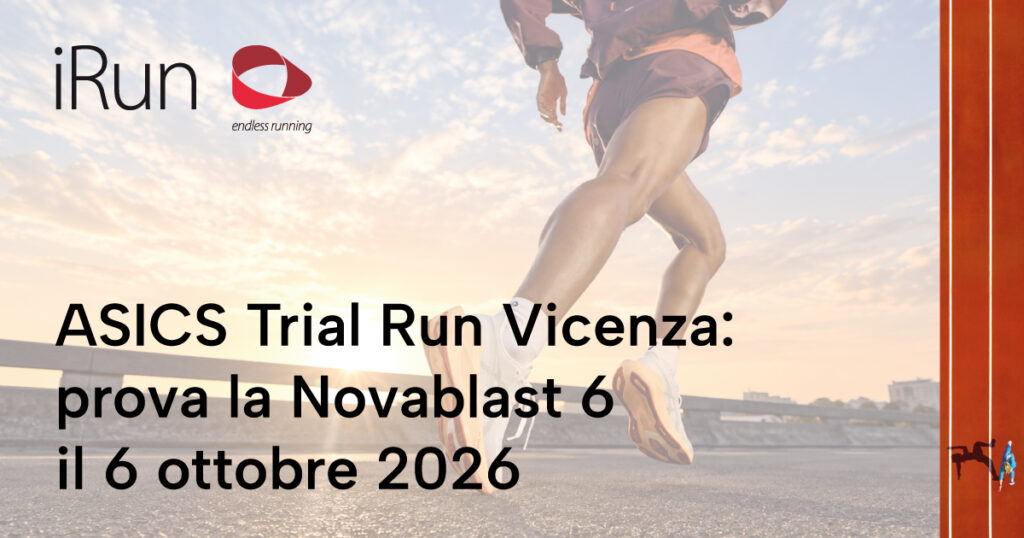 ASICS Trial Run Vicenza: prova la Novablast 6 il 6 ottobre 2026